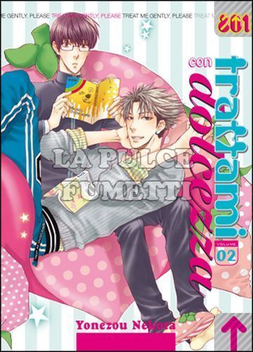TRATTAMI CON DOLCEZZA #     2